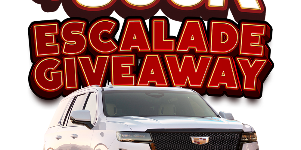 October_600KEscaladeGiveaway